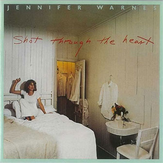 "Shot Through The Heart" album by Jennifer Warnes
