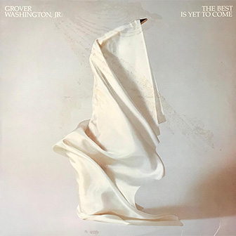 "The Best Is Yet To Come" album