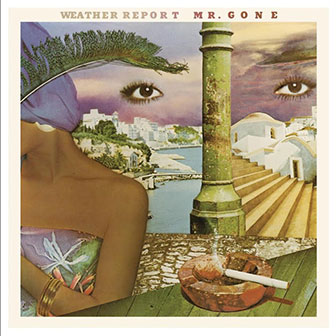 "Mr. Gone" album by Weather Report
