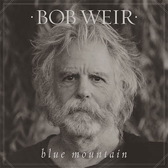 "Blue Mountain" album by Bob Weir