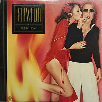 "French Kiss" album by Bob Welch
