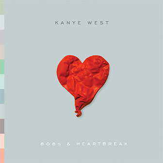 "808s And Heartbreak" album by Kanye West