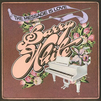"The Message Is Love" album by Barry White