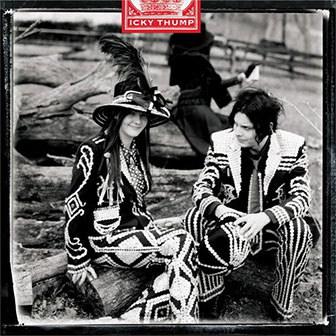 "Icky Thump" album by The White Stripes