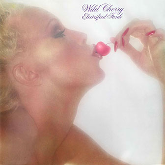 "Electrified Funk" album by Wild Cherry