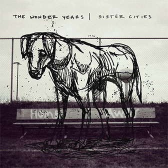 "Sister Cities" album by The Wonder Years