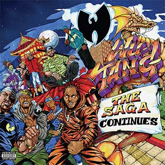 "The Saga Continues" album by Wu-Tang