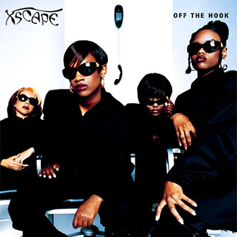 "Off The Hook" album by Xscape