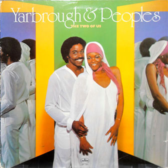 "The Two Of Us" album by Yarbrough & Peoples