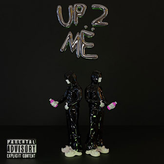 "Up 2 Me" album by Yeat