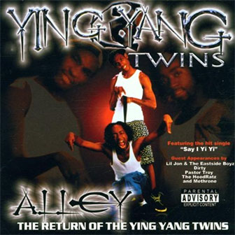 "Alley: The Return Of The Ying Yang Twins" album