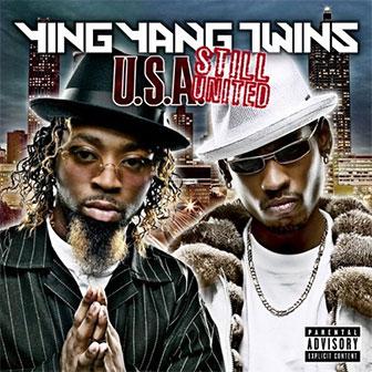 "U.S.A. Still United" album by Ying Yang Twins