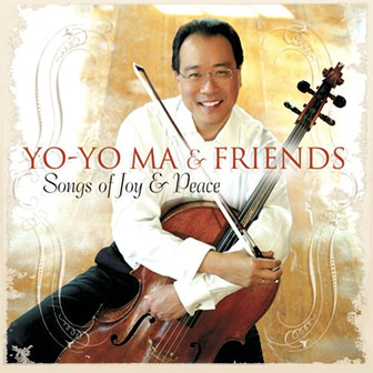 "Songs Of Joy & Peace" album by Yo Yo Ma
