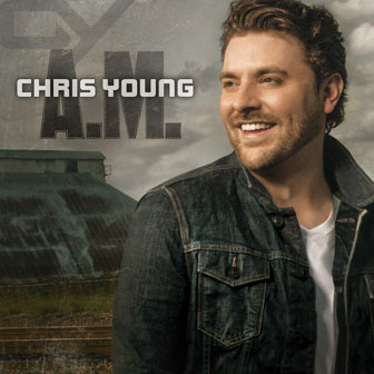 "Lonely Eyes" by Chris Young