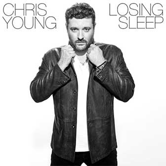 "Hangin' On" by Chris Young