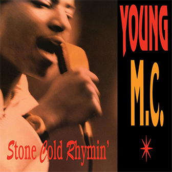 "Stone Cold Rhymin'" album by Young M.C.