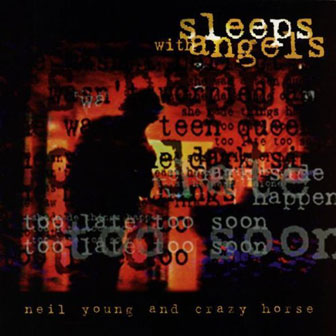 "Sleeps With Angels" album by Neil Young