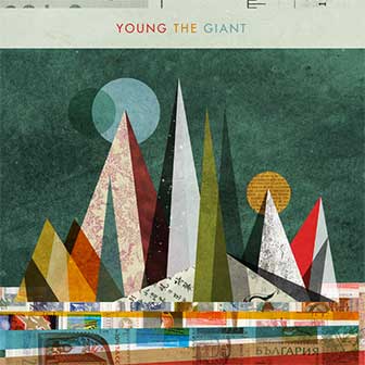 "Young The Giant" album by Young The Giant