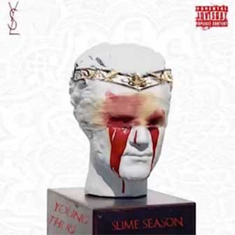 "Slime Season" album by Young Thug