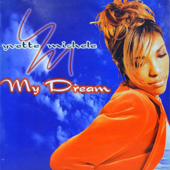 "My Dream" album by Yvette Michele