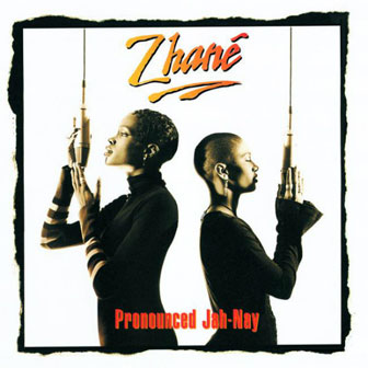 "Pronounced Jah-Nay" album by Zhane