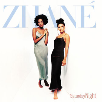"Saturday Night" album by Zhane