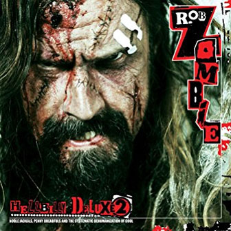 "Hellbilly Deluxe 2" album by Rob Zombie