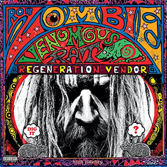 "Venomous Rat Regeneration Vendor" album by Rob Zombie