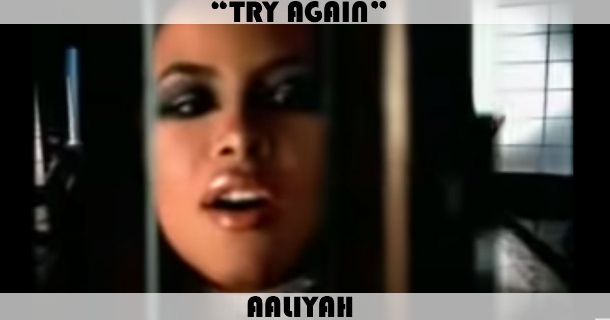 "Try Again" by Aaliyah