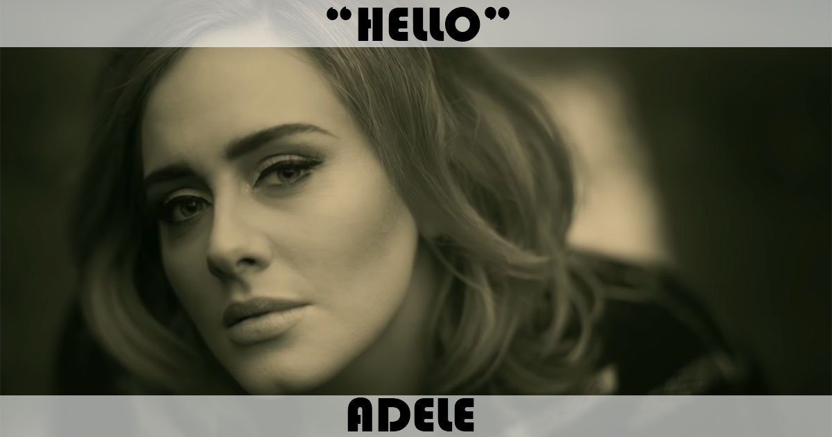 "Hello" by Adele