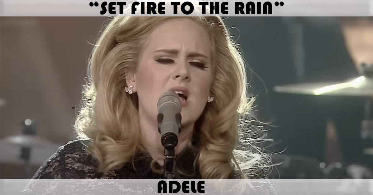 Set Fire To The Rain Song by Adele Music Charts Archive