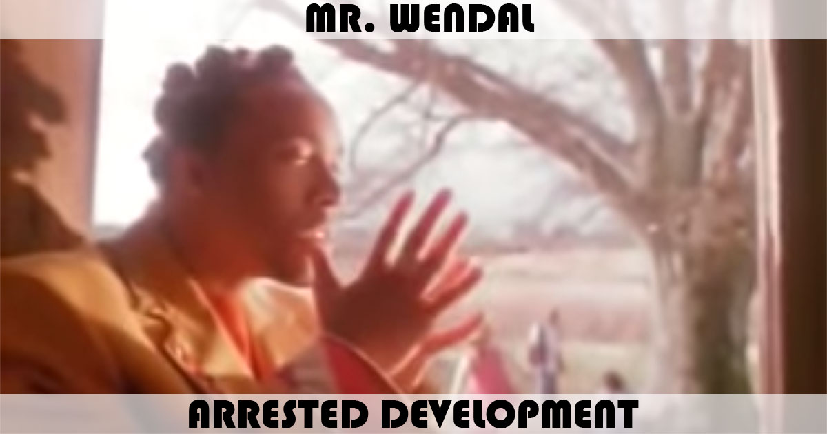 "Mr. Wendal" by Arrested Development