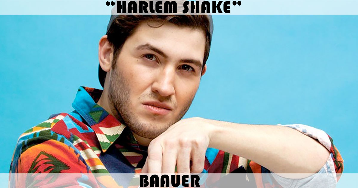 "Harlem Shake" by Baauer