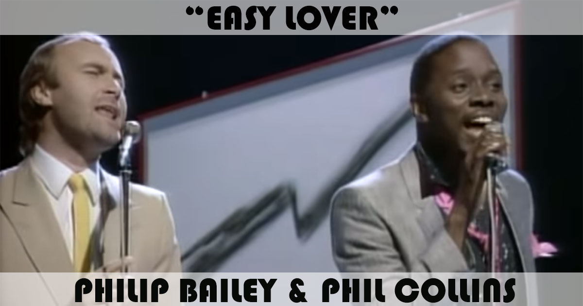 "Easy Lover" by Philip Bailey & Phil Collins