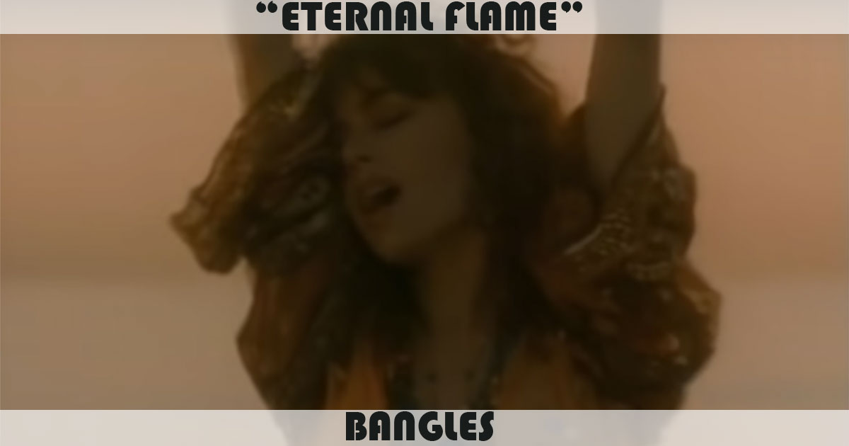 "Eternal Flame" by the Bangles