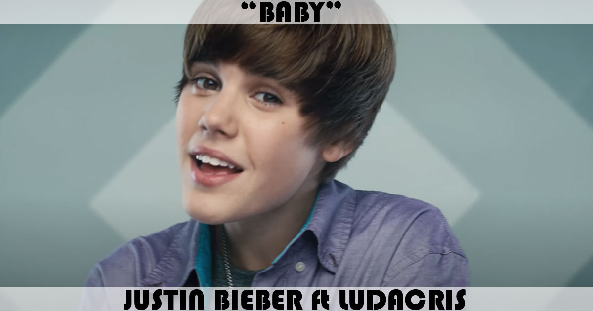 "Baby" by Justin Bieber