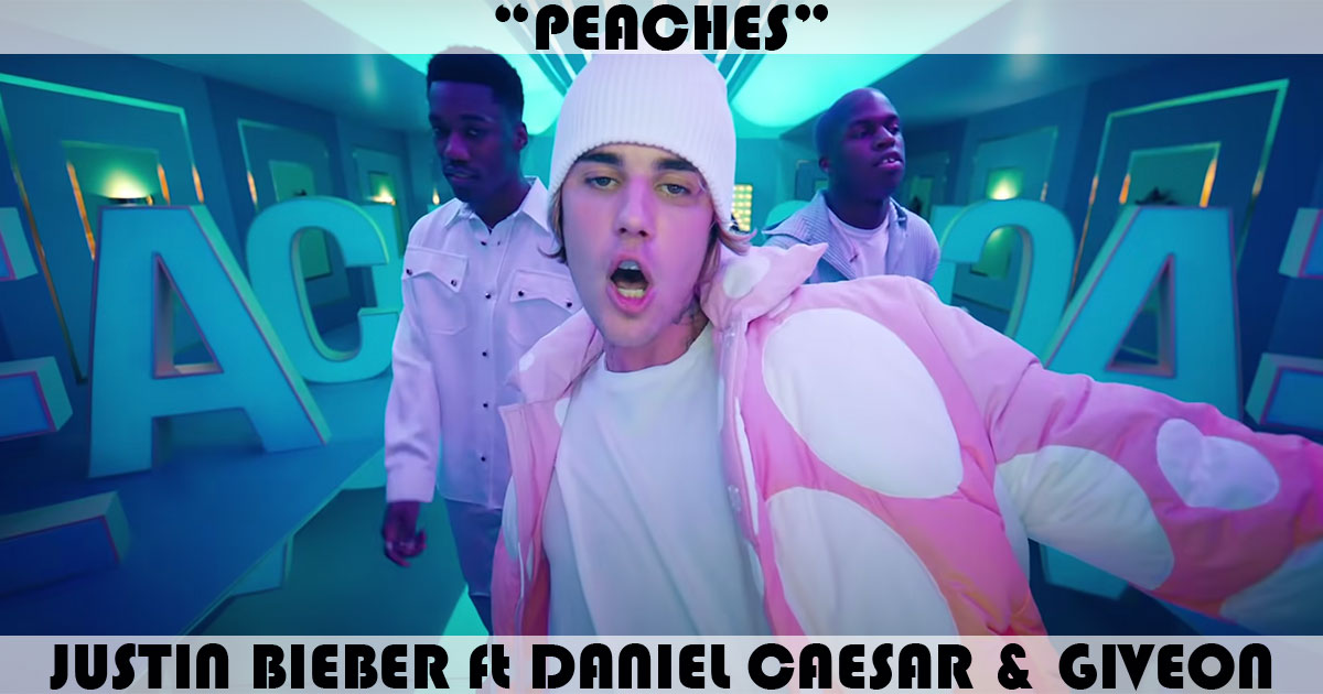 "Peaches" by Justin Bieber