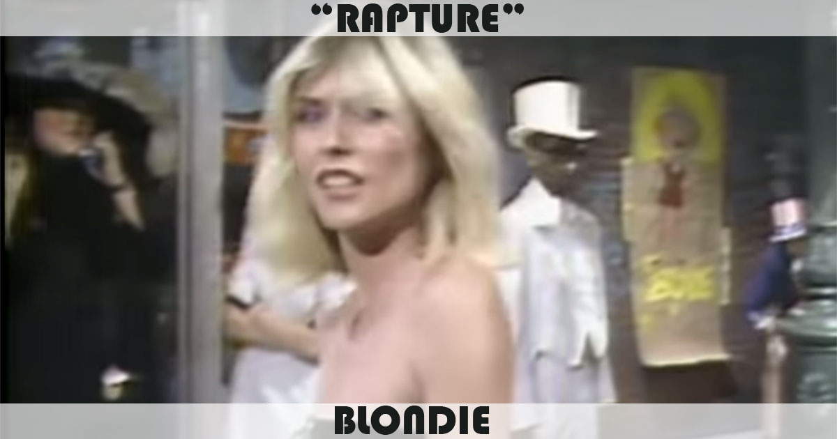 "Rapture" by Blondie