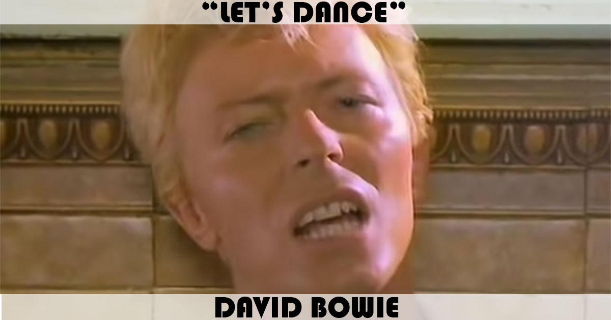 "Let's Dance" by David Bowie