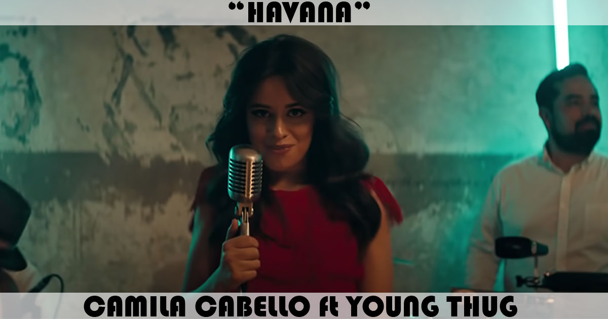 "Havana" by Camila Cabello