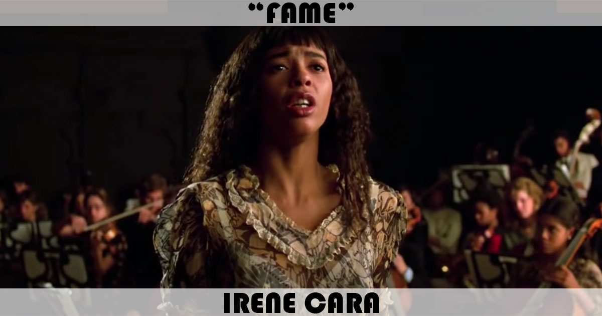 "Fame" by Irene Cara