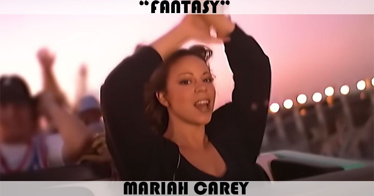 "Fantasy" by Mariah Carey