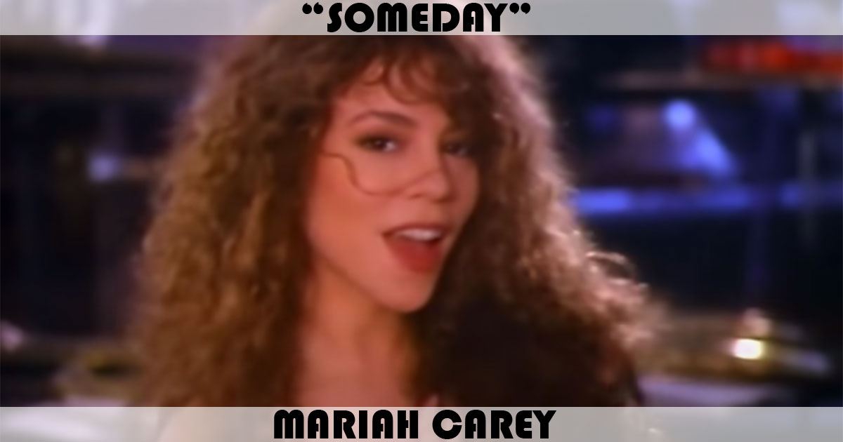 "Someday" by Mariah Carey