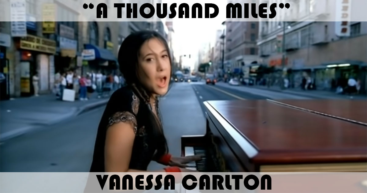 "A Thousand Miles" by Vanessa Carlton