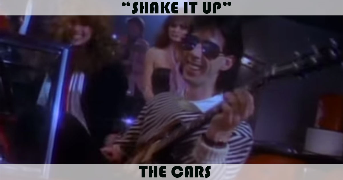 "Shake It Up" by The Cars