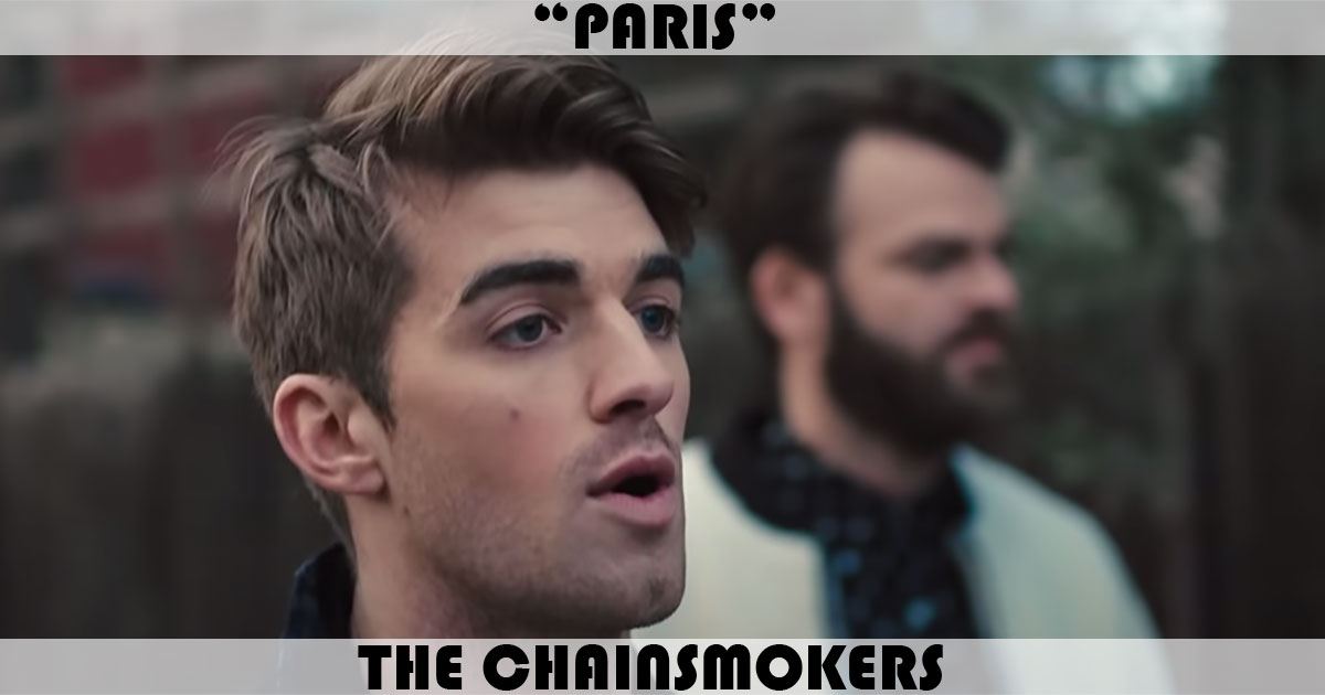 "Paris" by The Chainsmokers
