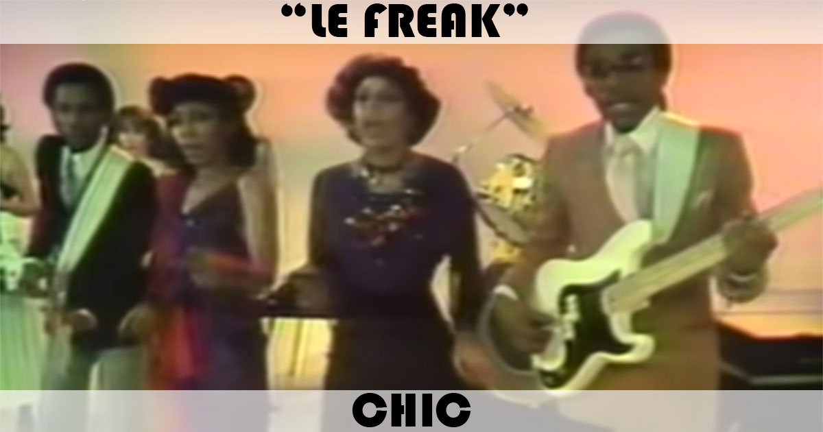 "Le Freak" by Chic
