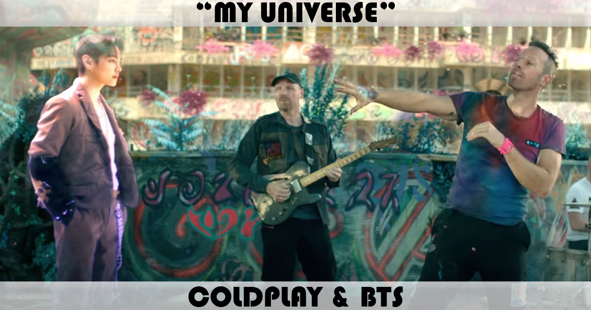 "My Universe" by Coldplay x BTS