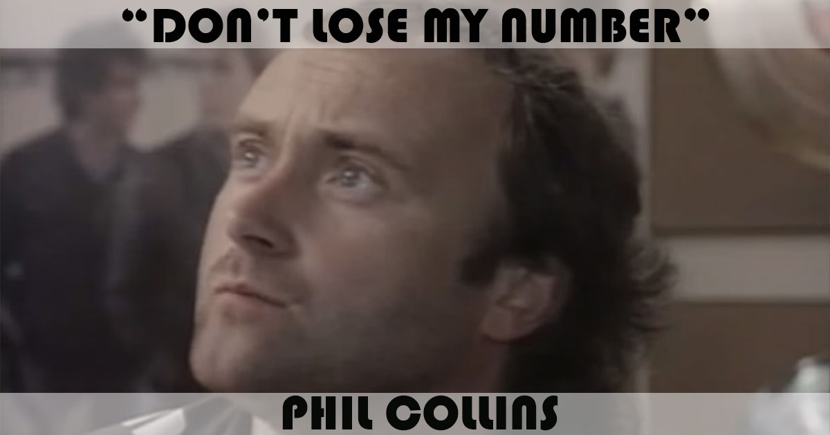 "Don't Lose My Number" by Phil Collins