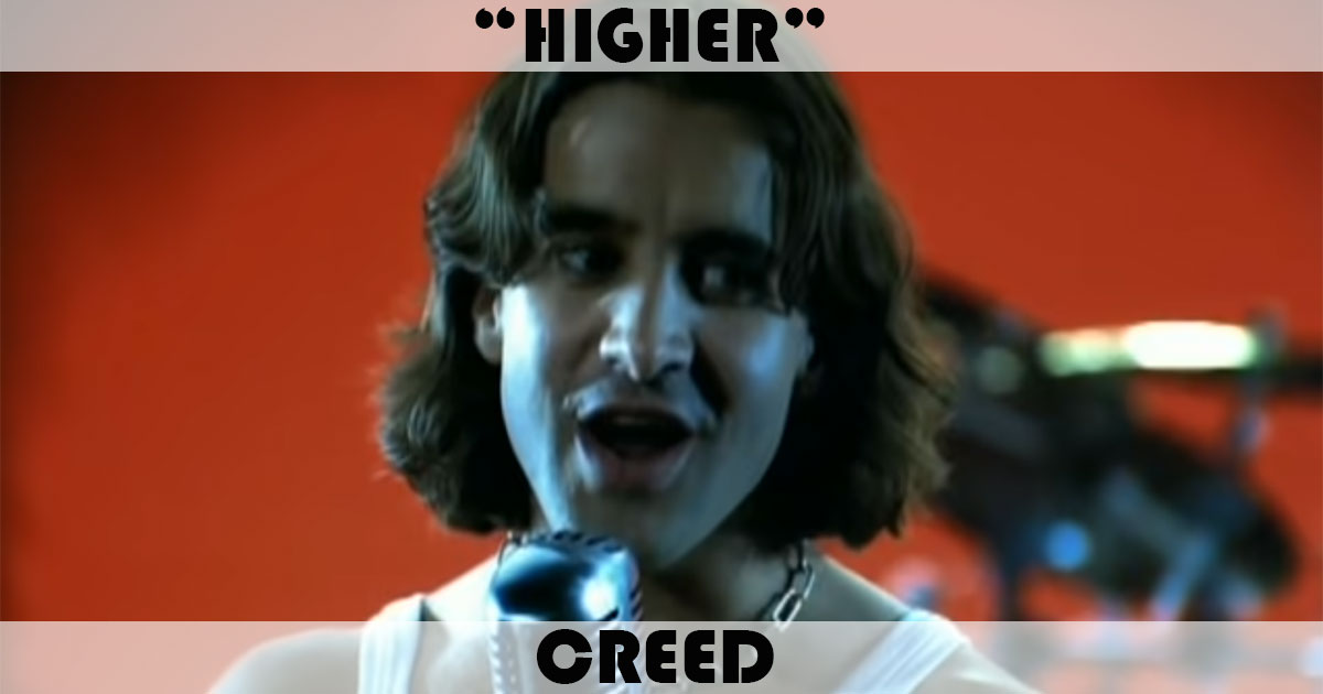 "Higher" by Creed